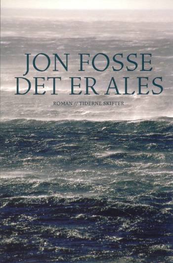 Cover for Jon Fosse · Det er Ales (Hæftet bog) [1. udgave] (2006)