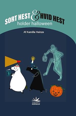 Cover for Kamilla Heinze · Sort Hest &amp; Hvid Hest: Sort Hest &amp; Hvid Hest holder halloween (Hardcover Book) [1.º edición] (2021)