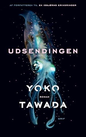 Cover for Yoko Tawada · Udsendingen (Poketbok) [1:a utgåva] (2021)