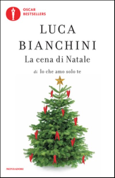 Cover for Luca Bianchini · La cena di Natale di Io che amo solo te (Paperback Book) (2016)