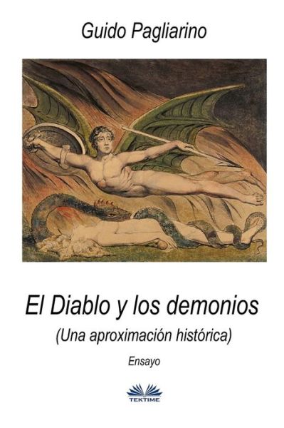 Cover for Guido Pagliarino · El Diablo y los demonios (Una aproximacion historica) (Taschenbuch) (2021)