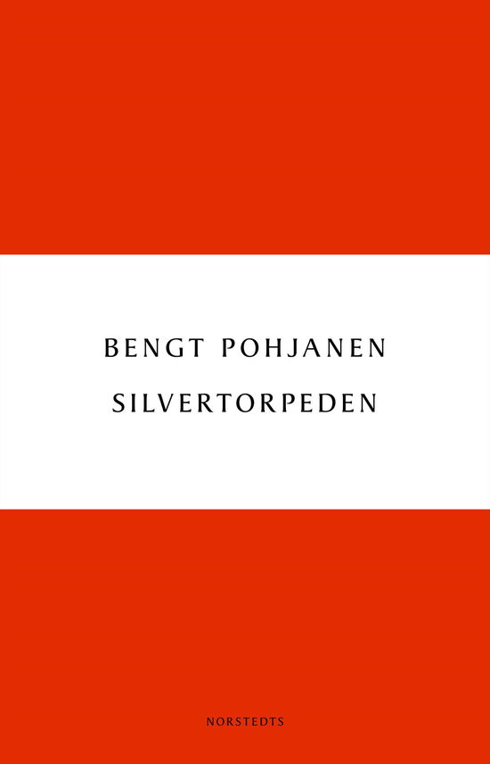 Cover for Bengt Pohjanen · Digitala klassiker: Silvertorpeden (Buch) (2011)