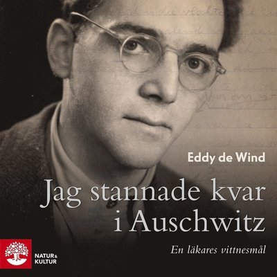Cover for Eddy De Wind · Jag stannade kvar i Auschwitz (Lydbog (MP3)) (2020)