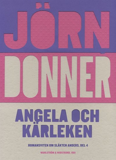 Cover for Jörn Donner · Romansviten om släkten Anders: Angela och kärleken (ePUB) (2015)