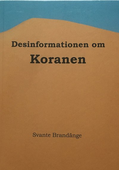 Cover for Svante Brandänge · Desinformationen om Koranen (Paperback Book) (2021)