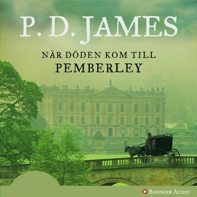 Cover for P.D. James · När döden kom till Pemberley (CD) (2012)