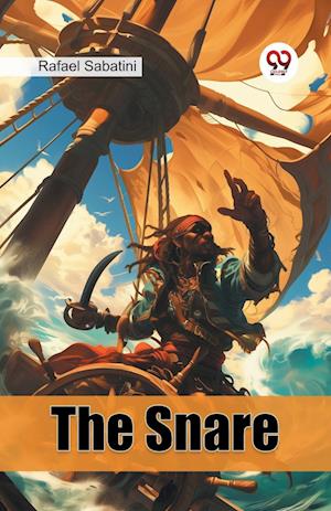 Cover for Rafael Sabatini · The Snare (Taschenbuch) (2024)