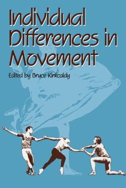 D.B. Kirkcaldy · Individual Differences in Movement (Paperback Book) [Softcover reprint of the original 1st ed. 1985 edition] (2011)