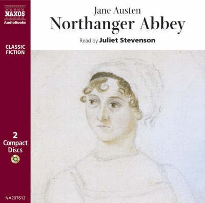 * Northanger Abbey - Juliet Stevenson - Música - Naxos Audiobooks - 9789626340769 - 3 de enero de 1996
