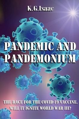Cover for K G Isaac · Pandemic and Pandemonium (Paperback Book) (2020)