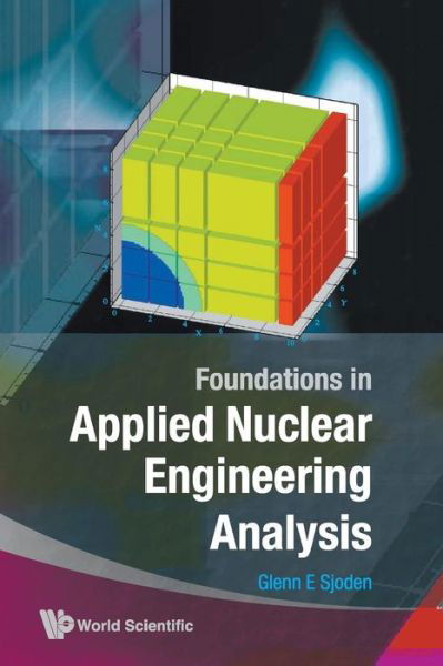 Cover for Sjoden, Glenn E (Us Military, Usa) · Foundations In Applied Nuclear Engineering Analysis (Taschenbuch) (2009)