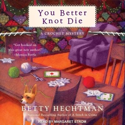 Cover for Betty Hechtman · You Better Knot Die (CD) (2019)