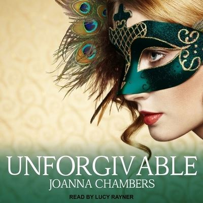 Unforgivable - Joanna Chambers - Música - TANTOR AUDIO - 9798200672769 - 27 de março de 2018