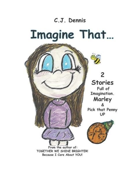 Cover for Cj Dennis · Imagine That....: Cindy Lu Books - Made To SHINE Story Time - Imagination (Paperback Bog) (2021)
