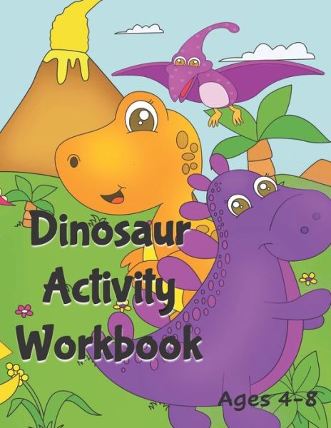 Cover for Sanity Publishing · Dinosaur Activity Workbook Ages 4-8 (Pocketbok) (2020)