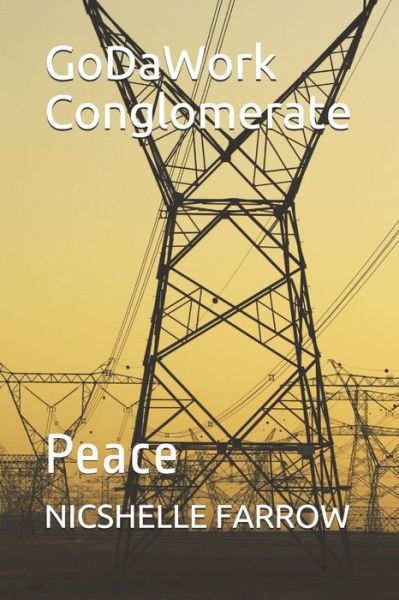 Cover for Nicshelle a Farrow · GoDaWork Conglomerate (Paperback Book) (2020)