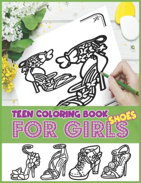 Cover for Sbep Education · Teen Coloring Book For Girls Shoes (Paperback Bog) (2020)