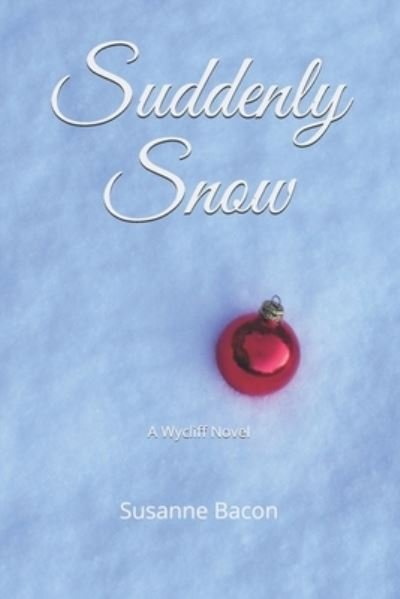 Cover for Susanne Bacon · Suddenly Snow (Paperback Book) (2020)