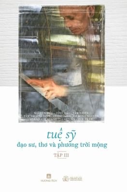 Cover for Thich Nguyen Sieu · Tu&amp;#7879; S&amp;#7929; - &amp;#272; &amp;#7841; o S&amp;#432; , Th&amp;#417; va Ph&amp;#432; &amp;#417; ng Tr&amp;#7901; i M&amp;#7897; ng (T&amp;#7853; p 3) (Pocketbok) (2020)