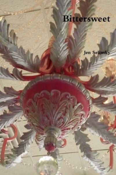 Cover for Jen Selinsky · Bittersweet (Paperback Book) (2020)