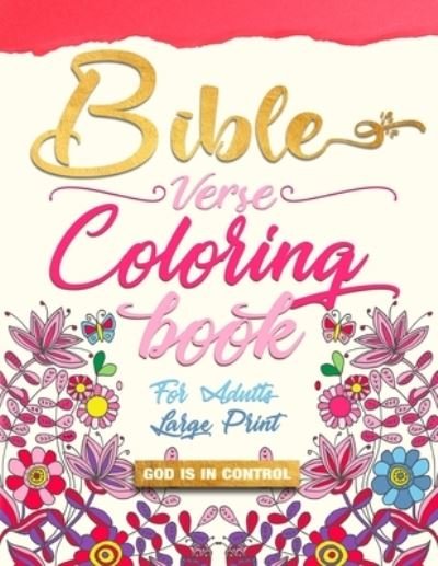 Bible Verse Coloring book for Adults Large Print - God Is in Control - Boeken - Independently Published - 9798681299769 - 31 augustus 2020