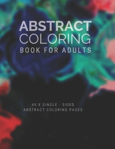 Cover for Lilou's Collection · Abstract Coloring Book For Adults (Paperback Bog) (2020)
