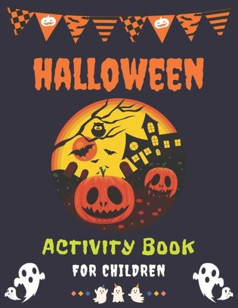 Cover for Mahleen Press · Halloween Activity Book for Children (Paperback Bog) (2020)