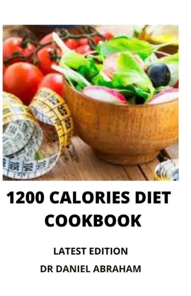 Cover for Daniel Abraham · 1200 Calories Diet Cookbook (Paperback Book) (2021)