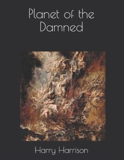 Cover for Harry Harrison · Planet of the Damned (Paperback Book) (2021)