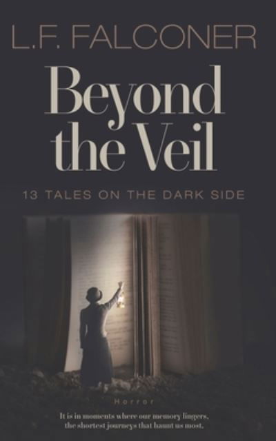 Cover for L F Falconer · Beyond the Veil (Paperback Bog) (2021)