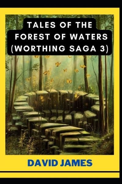 Cover for David James · Tales of the Forest of Waters (Worthing Saga 3) by David James (Pocketbok) (2022)