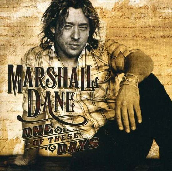 One Of These Days - Marshall Dane - Música - GOLD LAKE - 0044003168770 - 22 de agosto de 2023