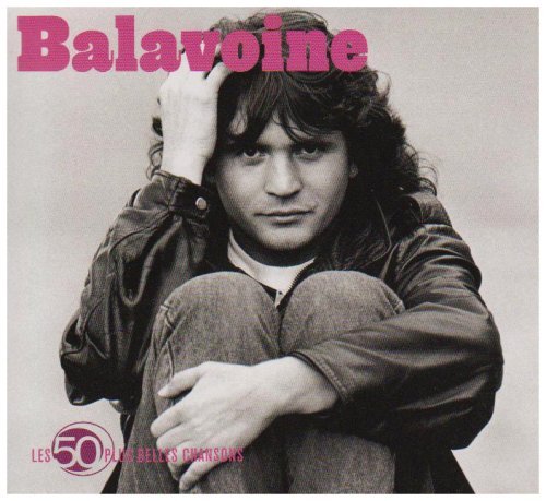 Cover for Balavoine · Les 50 Plus Belles Chanson (CD) [Digipak] (2008)