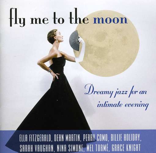 Cover for Fly Me to the Moon · Fly Me to the Moon-v/a (CD) (2010)