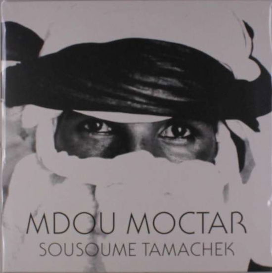 Sousoume Tamachek - Moctar Mdou - Musique - SAHEL SOUNDS - 0602318136770 - 2 décembre 2019