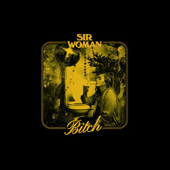 Cover for Sir Woman · Bitch (Ltd. Gold Vinyl + Download) (LP) (2020)