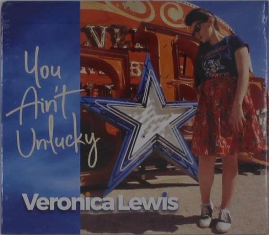 Cover for Veronica Lewis · You Ain't Unlucky (CD) (2021)