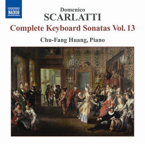 Cover for Chufang Huang · Scarlattikeyboard Sonatas Vol 13 (CD) (2010)