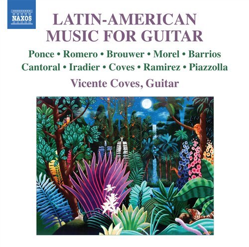 Cover for Vicente Coves · Latin American Music For Guitar (CD) (2011)