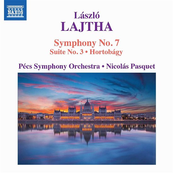 Lajtha / Symphony No 7/Suite No 3 - Pecs So / Pasquet - Music - NAXOS - 0747313364770 - July 14, 2017