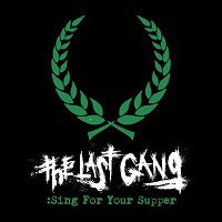 Sing for Your Supper - The Last Gang - Musique - FAT WRECK CHORDS - 0751097032770 - 5 janvier 2018