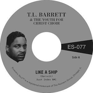 Like A Ship - Pastor T.L. Barrett & The Youth For Christ Choir - Music - NUMERO - 0825764707770 - November 12, 2021