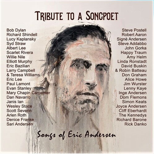 Tribute To A Songpoet: Songs Of Eric Andersen - Eric Andersen - Music - Y&T MUSIC - 0843563157770 - October 21, 2022