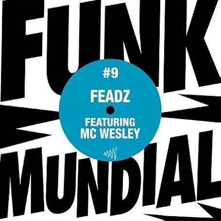 Cover for Feadz · Funk Mundial 9 (7&quot;) (2009)