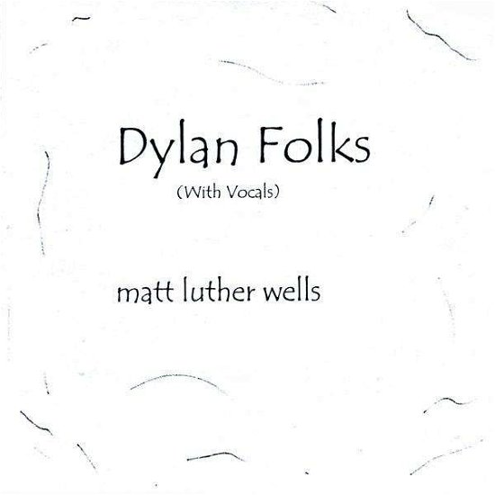 Cover for Luther · Dylan Folks (With Vocals) (CD) (2009)