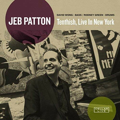 Cover for Jeb Patton · Tenthish, Live In New York (CD) (2018)