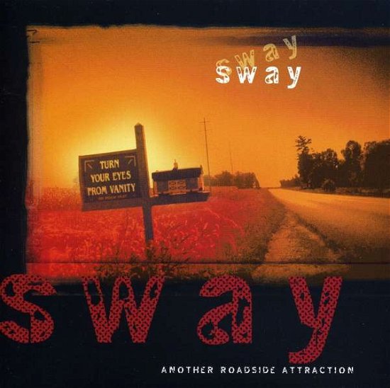 Cover for Sway · Another Roadside Attraction (CD) (2009)