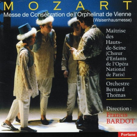 Messe De L Orphelinat - Wolfgang Amadeus Mozart - Musikk - FORLANE - 3399240167770 - 10. juli 2007