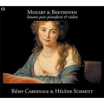 Mozart & Beethoven: Sonatas For Pianoforte & Violin - Rémy Cardinale / Hélène Schmitt - Muziek - ALPHA - 3760014191770 - 18 april 2011