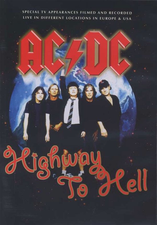 Highway to Hell - AC/DC - Elokuva - VME - 4250079731770 - maanantai 23. heinäkuuta 2007